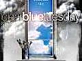 ClearBlueTuesday2009