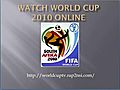 WatchWorldcup2010online