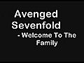 AvengedSevenfoldWelcomeToTheFamilyLyrics