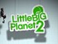 LittleBigPlanet2AdventureTrailer