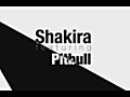 ShakiraRabiosaFeaturingPitbull