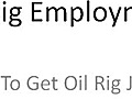 OilRigEmployment