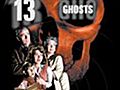 13Ghosts
