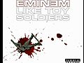 EminemvsTupacLiketoysolidersbyThinkingski